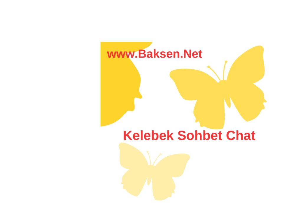 Kelebek Sohbet Chat